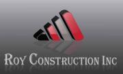 ROY CONSTRUCTION INC. Construction  Rénovation